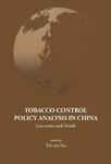 Tobacco Control Policy Analysis in China: Economics and Health illustrated edition Edition