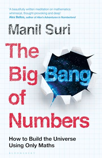 The Big Bang of Numbers (How to Build the Universe Using Only Maths)