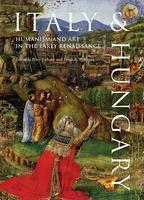 Italy & Hungary: Humanism and Art in the Early Renaissance