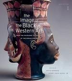 The Image of the Black in Western Art, Volume 1: From the Pharaohs to the Fall ofthe Roman Empire New ed Edition