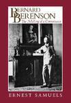 Bernard Berenson: The Making of a Connoisseur New ed Edition