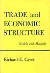 Trade and Economic Structure: Models and Methods First Edition