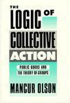 The Logic of Collective Action: Public Goods and the Theory of Groups, Second Printing with New Preface and Appendix Revised Edition