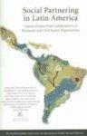 Social Partnering in Latin America: Lessons Drawn from Collaborations of Businesses and Civil Society Organizations