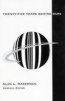 Twenty-Five Years Behind Bars: The Proceedings of the Twenty-Fifth Anniversary of the U.P.C. at the Smithsonian Institution, September 30, 1999