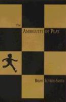 The Ambiguity of Play