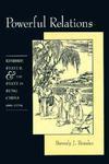 Powerful Relations: Kinship, Status, and the State in Sung China (960-1279) annotated edition Edition