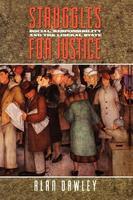 Struggles for Justice: Social Responsibility and the Liberal State