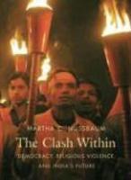 The Clash Within: Democracy, Religious Violence, and India's Future HRD Edition