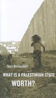 What Is a Palestinian State Worth?