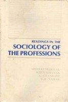 Readings In The Sociology of The Professions 