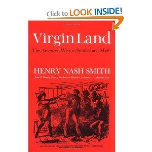 Virgin Land: The American West as Symbol and Myth (Harvard Paperback, HP 21)