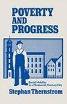 Poverty and Progress: Social Mobility in a Nineteenth Century City New ed Edition