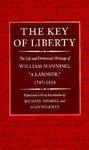 The Key of Liberty: The Life and Democratic Writings of William Manning