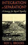 Integration or Separation?: A Strategy for Racial Equality New ed Edition