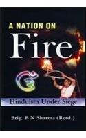 A Nation on Fire: Hinduism Under Siege