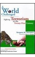 A World Challenged: Fighting Terrorism in the 21st Century