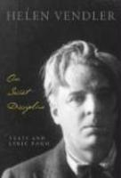 Our Secret Discipline: Yeats and Lyric Form Reprint Edition