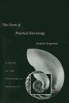 The Form of Practical Knowledge: A Study of the Categorical Imperative