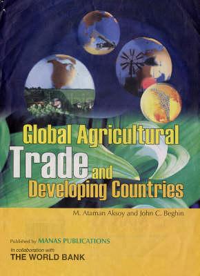 Global Agricultural Trade and Developing Countries