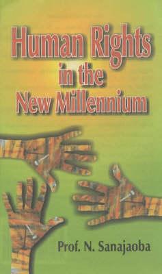 Human Rights in the New Millennium
