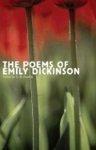The Poems of Emily Dickinson: Reading Edition Reading ed Edition