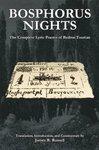 Bosphorus Nights: The Complete Lyric Poems of Bedros Tourian