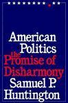 American Politics: The Promise of Disharmony