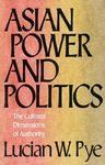 Asian Power and Politics: The Cultural Dimensions of Authority