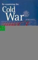 Re-Examining the Cold War: U.S.-China Diplomacy, 1954-1973