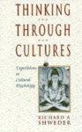 Thinking Through Cultures: Expeditions in Cultural Psychology