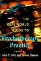 The Real World Guide to Psychotherapy Practice