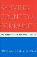 Serving Country and Community: Who Benefits from National Service?