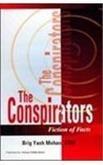 The Conspirators: Fiction of Facts [a Book of Pakistan's Intelligence]