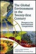 The Global Environment in the Twenty First Century: Prospects for International Co-operation