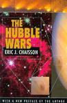 The Hubble Wars: Astrophysics Meets Astropolitics in the Two-Billion-Dollar Struggle Over the Hubble Space Telescope, with a New Prefac