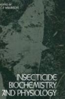 Insecticide Biochemistry and Physiology