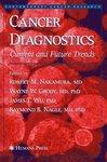 Cancer Diagnostics: Current and Future Trends illustrated edition Edition