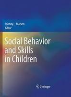 Social Behavior and Skills in Children