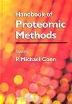 Handbook of Proteomic Methods illustrated edition Edition