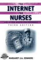 The Internet for Nurses and Allied Health Professionals (Book ) 3rd  Edition