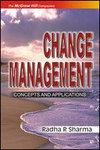 Change Management: Concepts & Applications,Sharma
