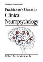 Practitioner S Guide to Clinical Neuropsychology SPI 1st  Edition