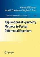 Applications of Symmetry Methods to Partial Differential Equations 1st Edition. Edition