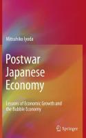 Postwar Japanese Economy: Lessons of Economic Growth and the Bubble Economy 1st Edition. Edition