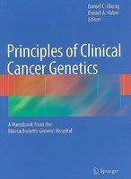 Principles of Clinical Cancer Genetics: A Handbook from the Massachusetts General Hospital 1st Edition. Edition