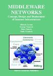 Middleware Networks: Concept, Design and Deployment of Internet Infrastructure