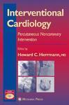 Interventional Cardiology: Percutaneous Noncoronary Intervention Har/Cdr Edition