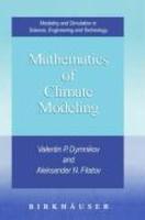 Mathematics of Climate Modeling 2nd Edition