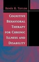 Cognitive Behavioral Therapy for Chronic Illness and Disability 1st Edition